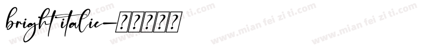 bright italic字体转换